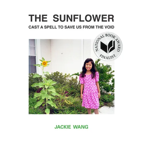 The Sunflower Cast a Spell to Save Us from the Void - Paperback
