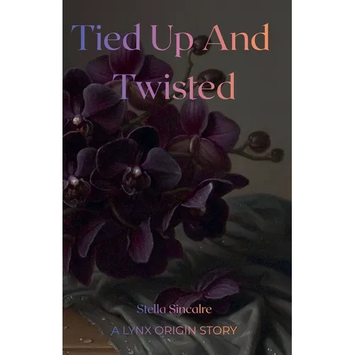 Tied Up And Twisted - Paperback