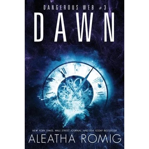 Dawn: Dangerous Web Three - Paperback