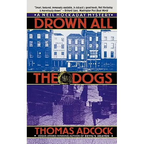 Drown All the Dogs - Paperback