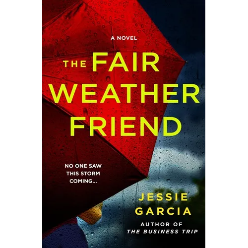 The Fair Weather Friend - Hardcover