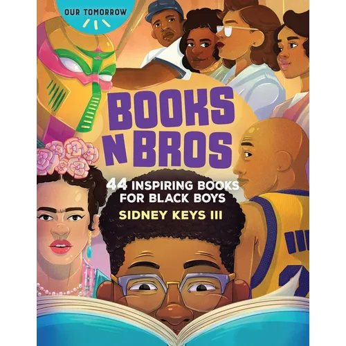 Books N Bros: 44 Inspiring Books for Black Boys - Paperback