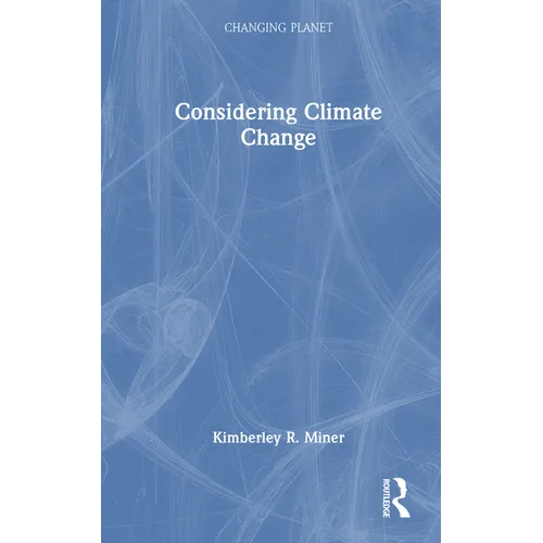 Considering Climate Change - Hardcover