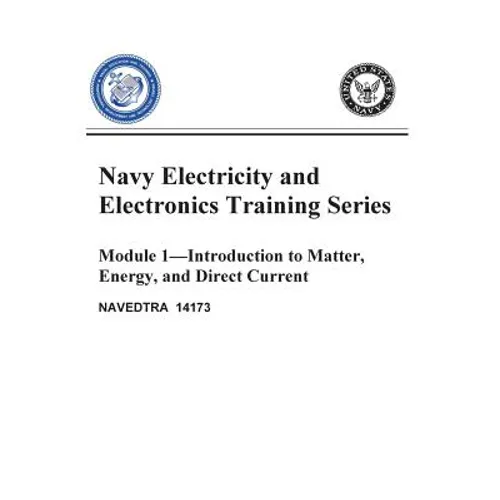 The Navy Electricity and Electronics Training Series: Module 01 Introduction To