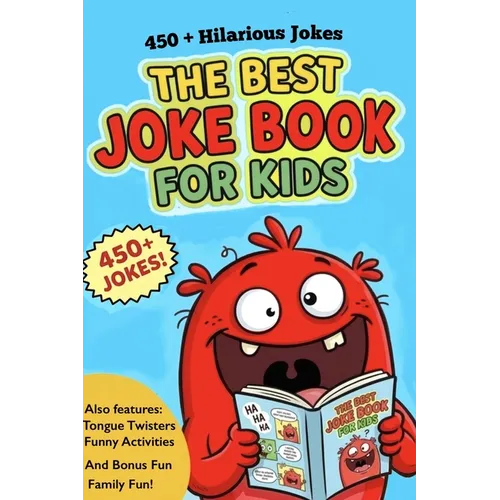 The Best Joke Book For Kids: Jokes that every 6 to 9 year old will love! Also contains wonderful images to colour in. - Paperback