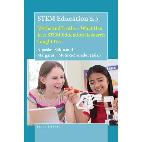 Stem Education 2.0: Myths and Truths - What Has K-12 Stem Education Research Taught Us? - Paperback
