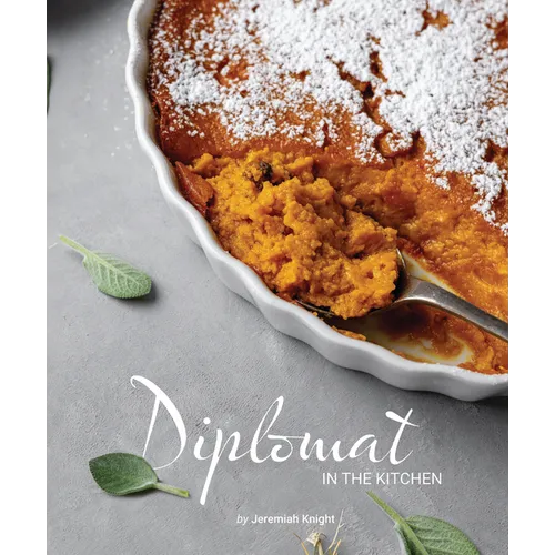 Diplomat in the Kitchen - Hardcover