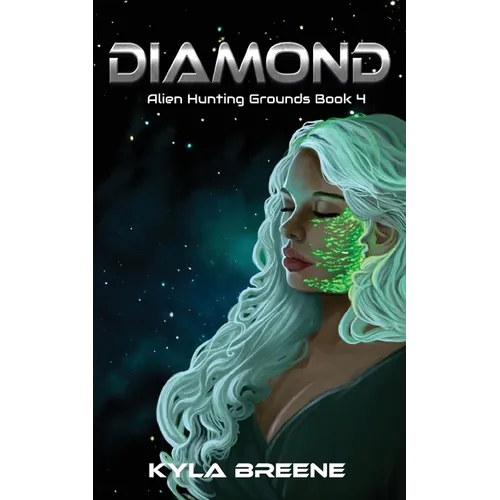 Diamond: Alien Hunting Grounds Book 4 - Paperback