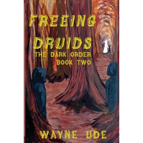 Freeing Druids - Paperback