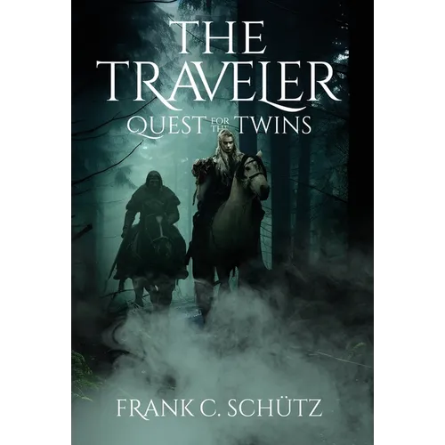 The Traveler: Quest for the Twins - Hardcover