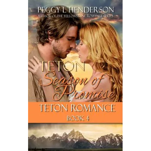 Teton Season of Promise - Paperback
