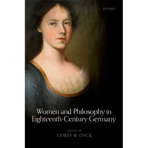Women and Philosophy in Eighteenth-Century Germany - Hardcover