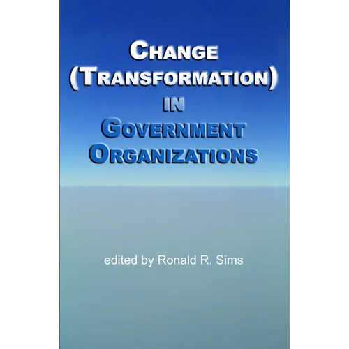 Change (Transformation) in Public Sector Organizations - Paperback