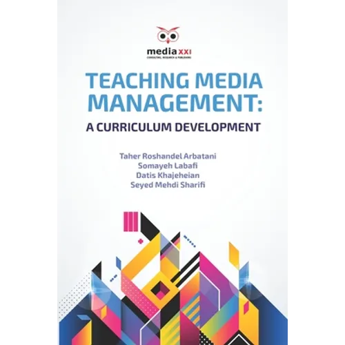Teaching Media Management: A Curriculum Development - Paperback