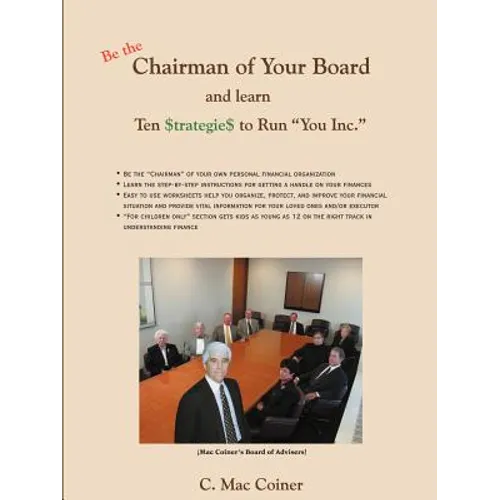 Chairman of Your Board: Ten $Trategie$ to Run You Inc. - Paperback