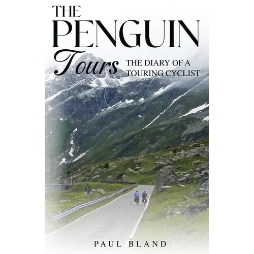 The Penguin Tours: The Diary of a Touring Cyclist - Paperback