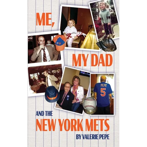 Me, My Dad and the New York Mets - Paperback