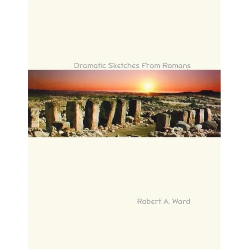 Dramatic Sketches From Romans - Paperback