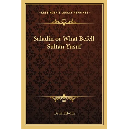 Saladin or What Befell Sultan Yusuf - Paperback