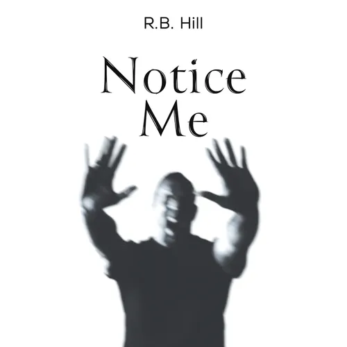 Notice Me - Paperback