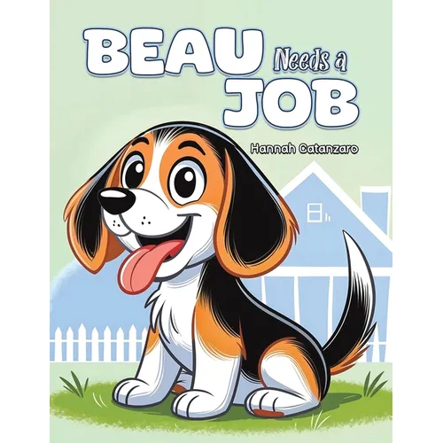 Beau Needs a Job - Paperback