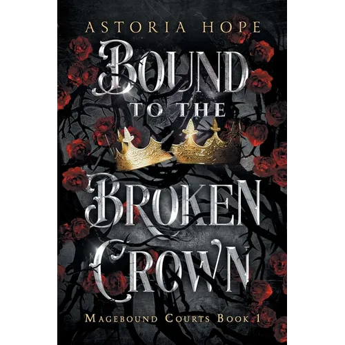 Bound to the Broken Crown - Paperback