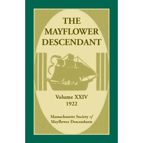 The Mayflower Descendant, Volume 24, 1922 - Paperback