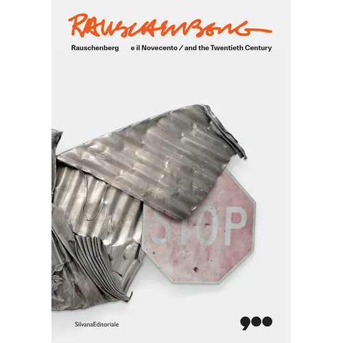 Rauschenberg and the Twentieth Century - Paperback