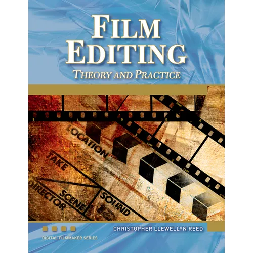 Film Editing: Theory and Practice [With DVD] - Paperback