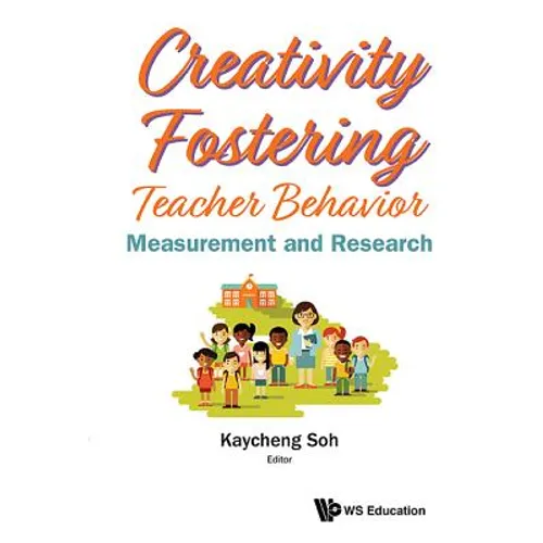 Creativity Fostering Teacher Behavior - Hardcover