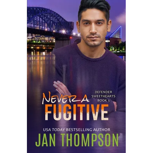 Never a Fugitive: Christian Romantic Suspense - Paperback