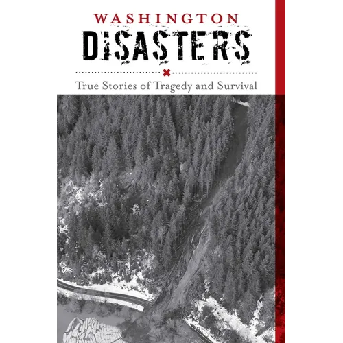 Washington Disasters - Paperback