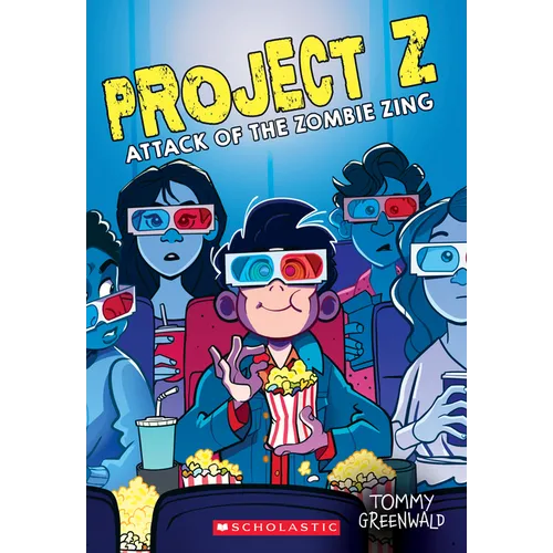 Attack of the Zombie Zing (Project Z #3): Volume 3 - Paperback
