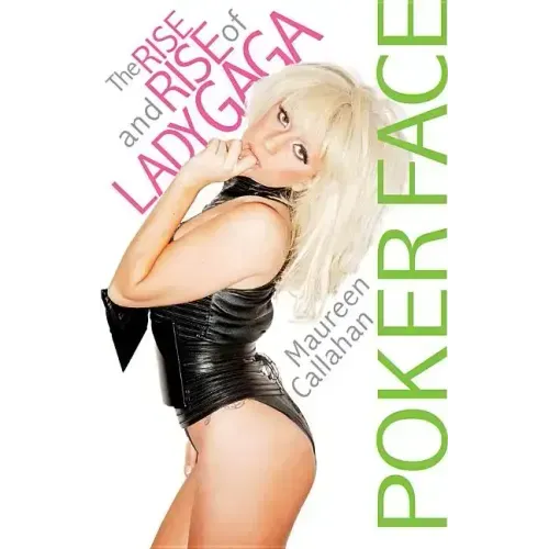 Poker Face: The Rise and Rise of Lady Gaga - Paperback