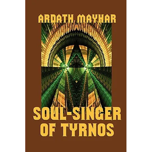 Soul-Singer of Tyrnos - Paperback