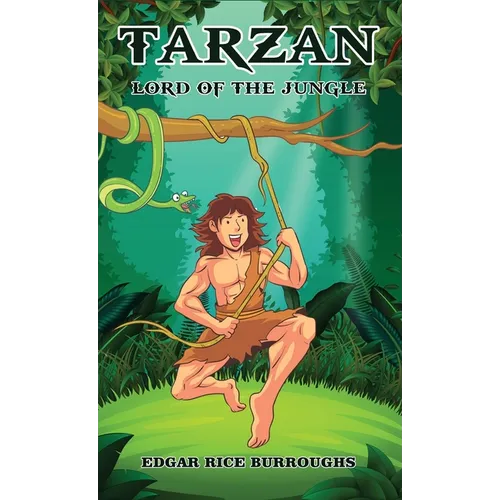 Tarzan, Lord of the Jungle - Hardcover