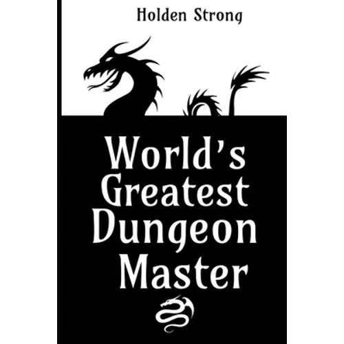 World's Greatest Dungeon Master