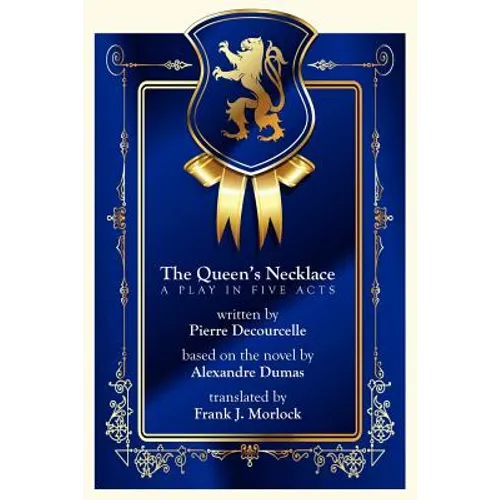 The Queen's Necklace: A Play in Five Acts - Paperback