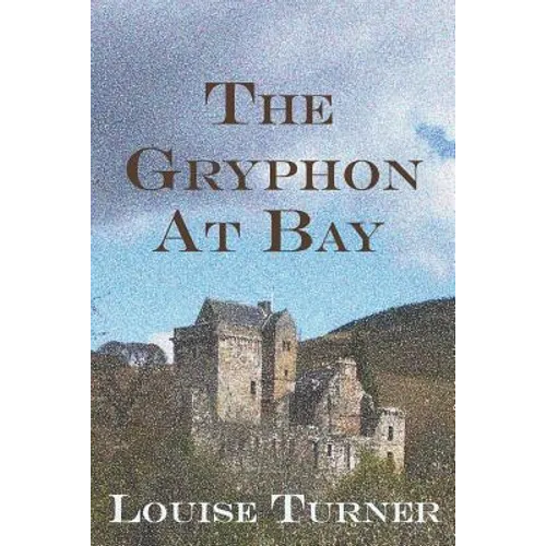 The Gryphon at Bay - Paperback