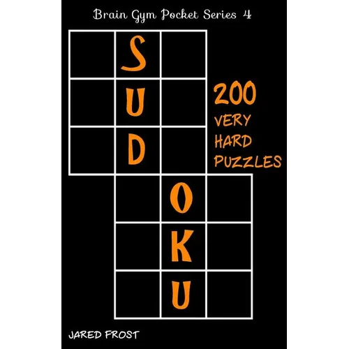 200 Very Hard Sudoku Puzzles: Brain Gym Pocket Series Book - Paperback