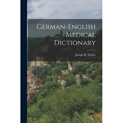 German-English Medical Dictionary - Paperback
