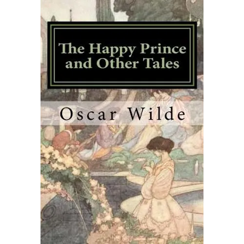 The Happy Prince and Other Tales - Paperback