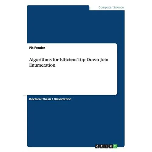 Algorithms for Efficient Top-Down Join Enumeration - Paperback