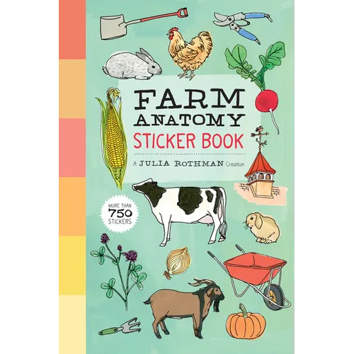 Farm Anatomy Sticker Book: A Julia Rothman Creation; More Than 750 Stickers - Paperback