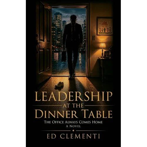 Leadership at the Dinner Table - Paperback