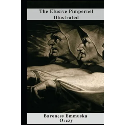 The Elusive Pimpernel Illustrated - Paperback