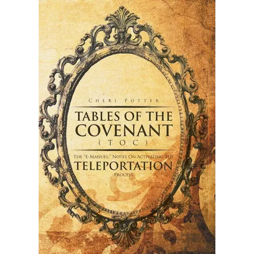 Tables Of the Covenant (TOC): The ''E-Manuel: 