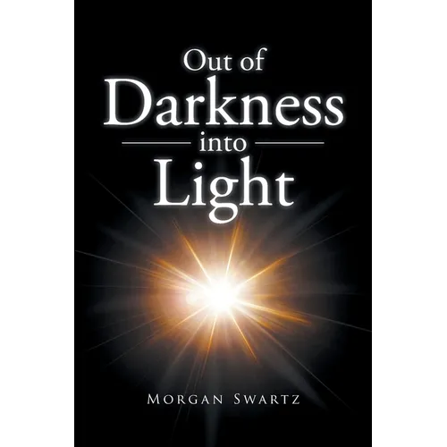 Out of Darkness into Light - Paperback