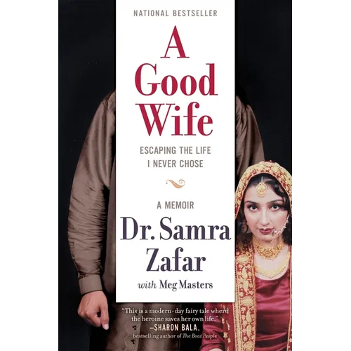 A Good Wife: Escaping the Life I Never Chose - Paperback