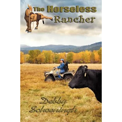 The Horseless Rancher - Paperback